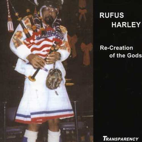 Harley , Rufus - Re-Creation of the Gods