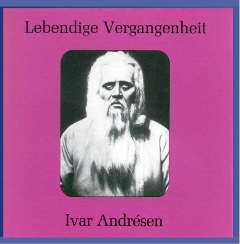 Andresen , Ivar - Lebendige Vergangenheit