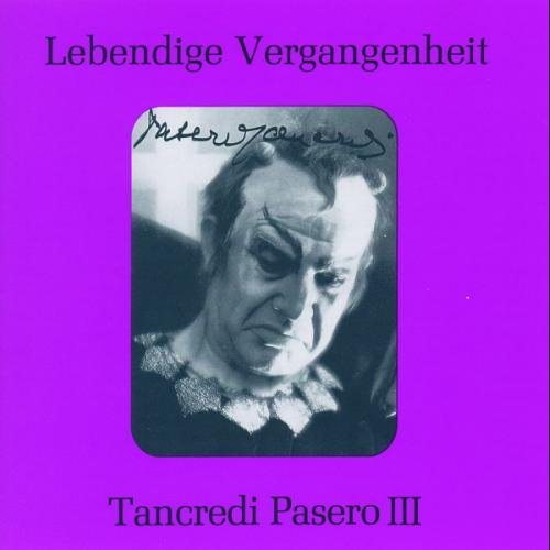 Pasero, Tancredi - Lebendige Vergangenheit - Tancredi Pasero 3