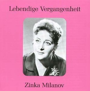 Milanov , Zinka - Lebendige Vergangenheit: Zinka Milanov