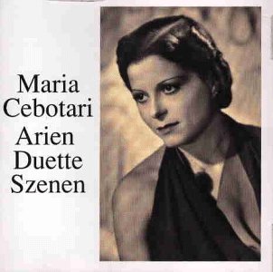 Cebotari , Maria - Cebotari singt Arien Duette Szenen von Mozart, Verdi, Bizet, Puccini