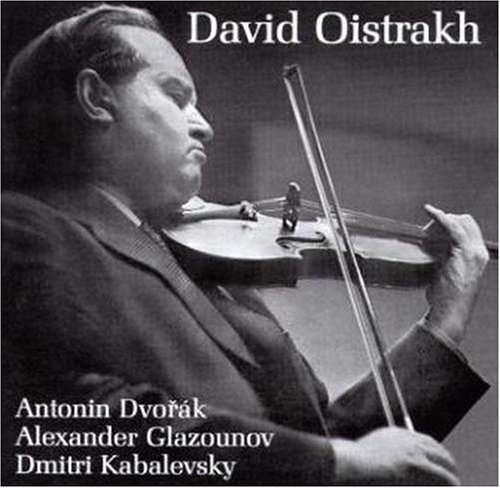 Oistrakh , David - Dvorak / Glazounov / Kabalevsky