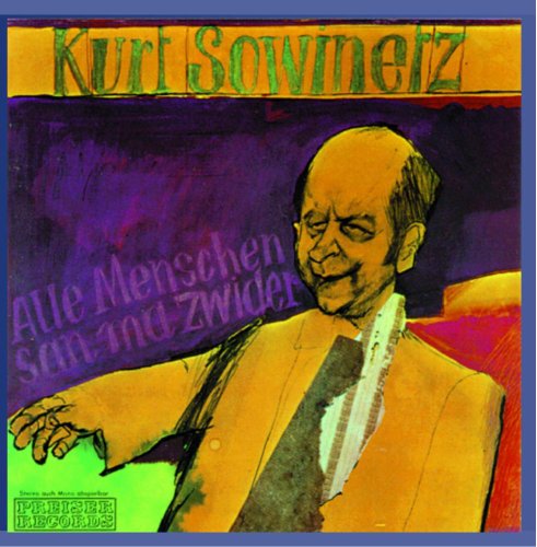 Kurt Sowinetz - Alle Menschen San Ma Zwida
