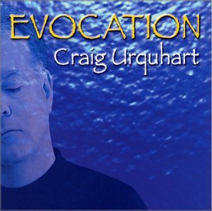 Craig Urquhart - Evocation