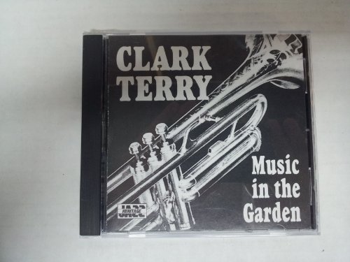 Terry , Clark - Music in the Garden