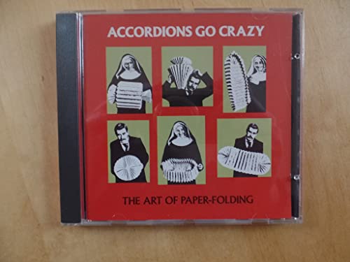 Accordions Go Crazy - Art of Paper-Folding