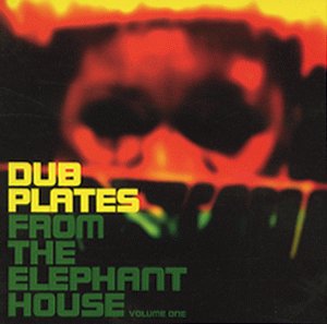 Dub Plates - From the elephant house 1