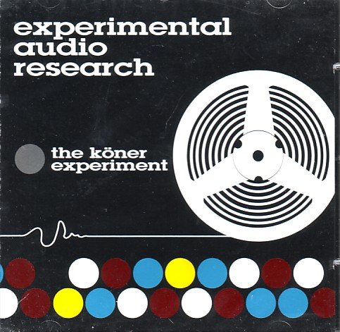 Experimental Audio Research - The Köner Experiment