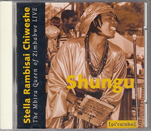 Chiweshe , Stella Rambisai - Shungu