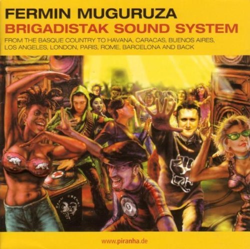 Muguruza , Fermin - Brigadistak sound system