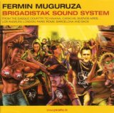 Muguruza , Fermin - Brigadistak sound system
