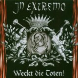 In Extremo - Verehrt und Angespien