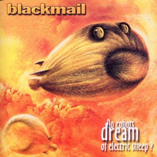 Blackmail - Do Robots Dream..? (Remixes)