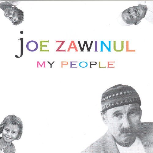 Zawinul , Joe - My people