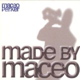 Maceo Parker - School's In!