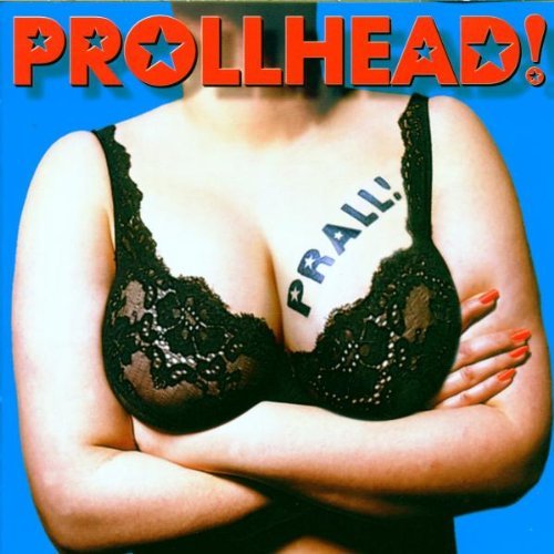 Prollhead - Prall