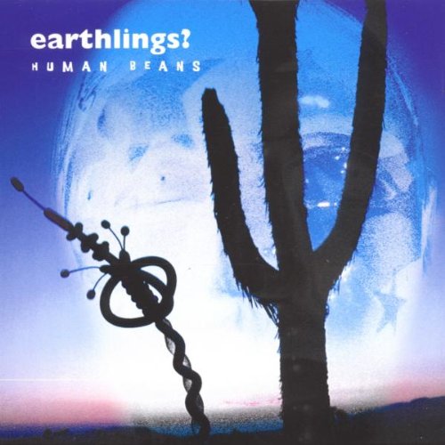 Earthlings? - Human Beans