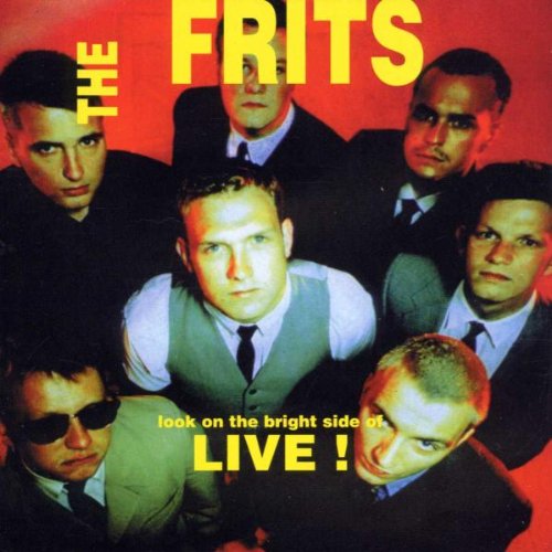 the Frits - Look at the Bright Side.(Live)