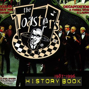 Toasters , The - History Book 1987 - 1996