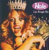 Hole - Live through this (Label EFA)