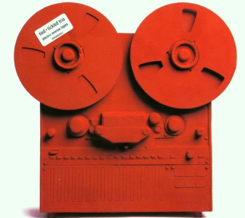 Tied & Tickled Trio - Electric Avenue Tapes