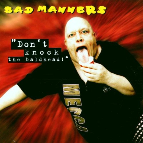 Bad Manners - Don'T Knock the Baldhead