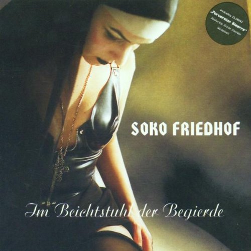 Soko Friedhof - Im Beichtstuhl der Begierde