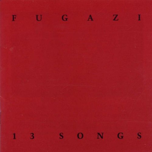 Fugazi - 13 Songs
