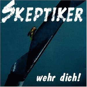 Skeptiker , Die - Wehr dich