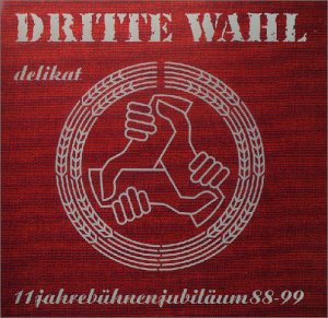 Dritte Wahl - Delikat