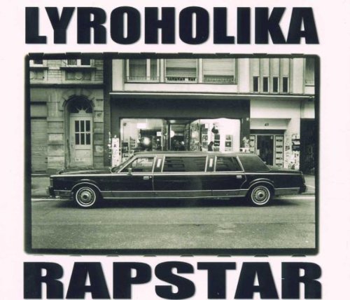 Lyroholika - Rapstar