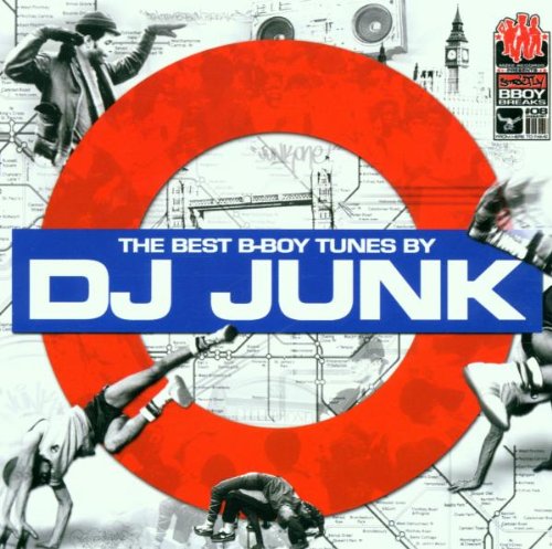 DJ Junk - The Best B-Boy Tunes By DJ Junk