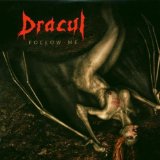 Dracul - Follow Me