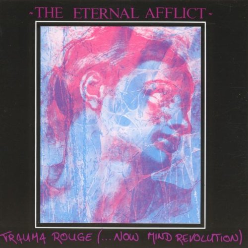 Eternal Afflict , The   - Trauma rouge
