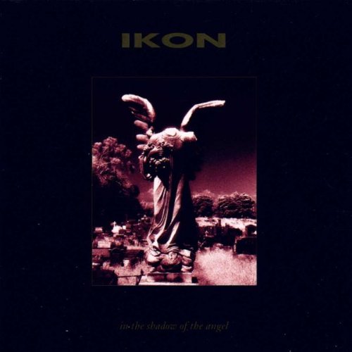 Ikon - In The Shadow Of The Angel