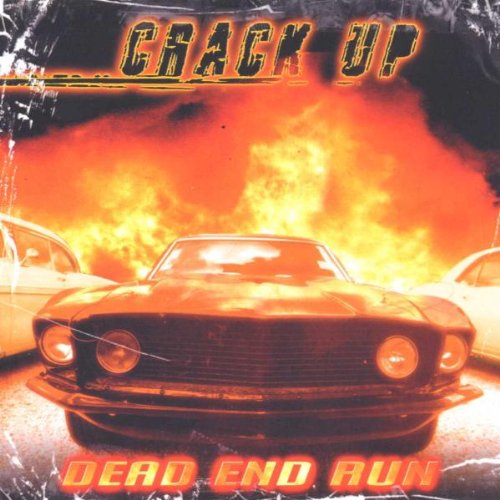 Crack Up - Dead End Run