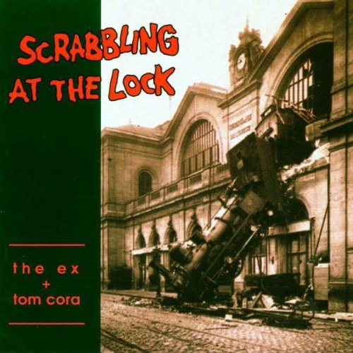 the & Tom Cora Ex - Scrabbling at the Lock [Vinyl LP]