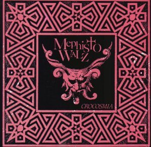 Mephisto Walz - Crocosmia (1986)