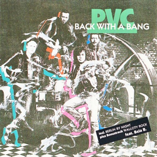 PVC - Back With A Bang