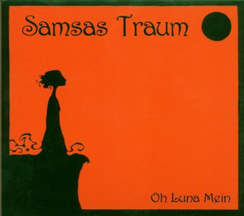 Samsa Traum - Oh Luna Mein