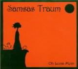 Samsa Traum - Oh Luna Mein