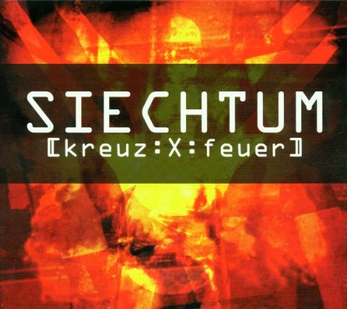 Siechtum - Kreuzfeuer (Lim.ed.)