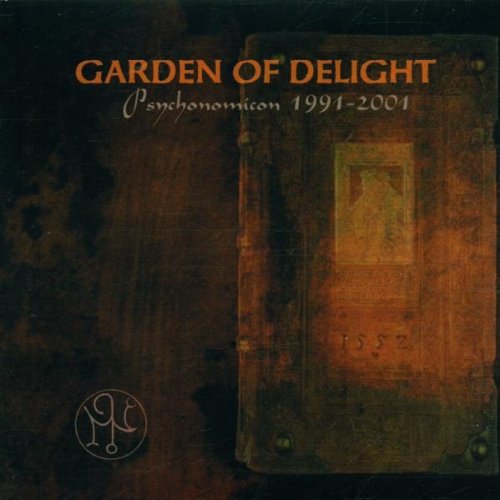 Garden of Delight - Psychonomicon 1991 - 2001