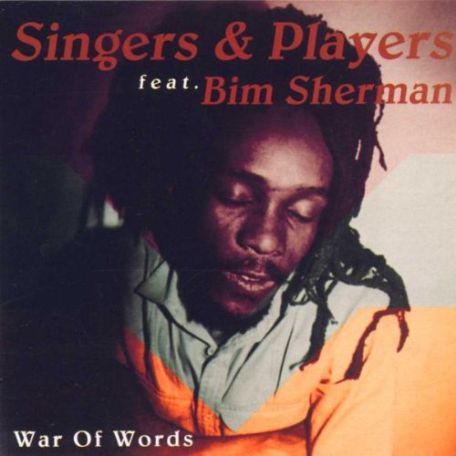 Singers & Players - War Of Words (Feat. Bim Sherman)