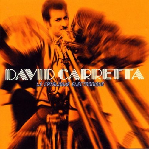 Carretta , David - Le Catalogue Electric
