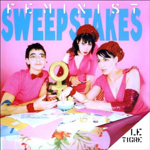 Tigre , Le - Feminist sweepstakes