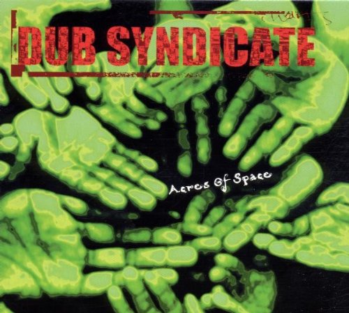 Dub Syndicate - Acres of spae