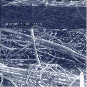 Arovane - Atol Scrap
