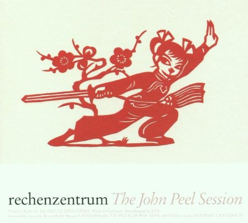 Rechenzentrum - The john peel session