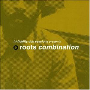 Roots Combination - o. Titel (presents by Hi-Fidelity Dub Sessions)